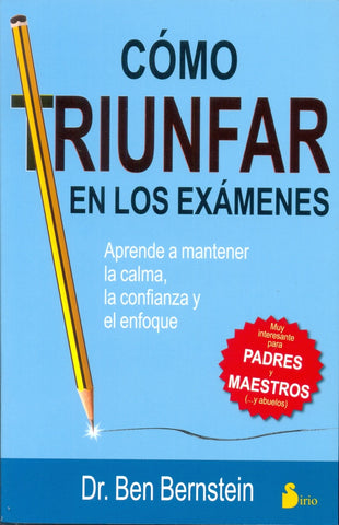 COMO TRIUNFAR EN LOS EXAMENES | Dr. Ben  Bernstein