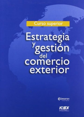 ESTRATEGIA Y GESTION DEL COMERCIO EXTERIOR..