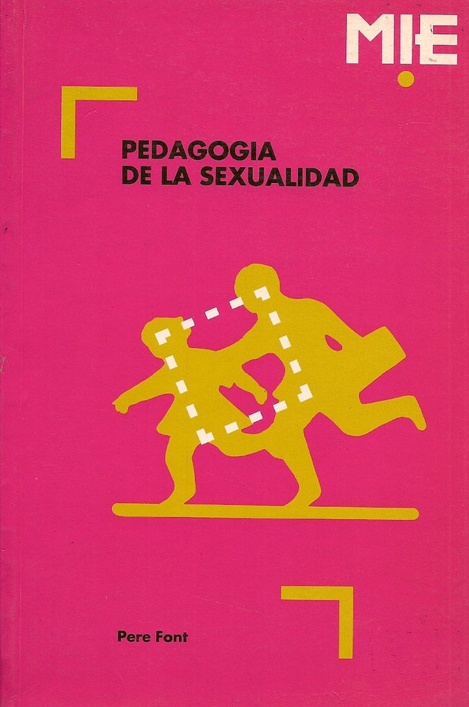 Pedagogía de la sexualidad | Pere Font Cabré