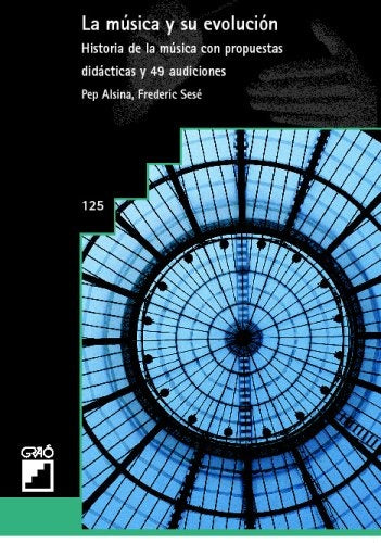 La música y su evolución | Sesé Sabartes, Alsina Masmitjà