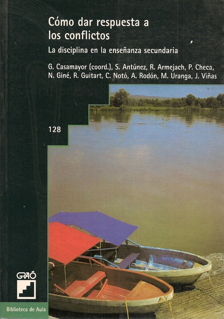 Cómo dar respuesta a los conflictos | Viñas i Cirera, Uranga Arakistain y otros