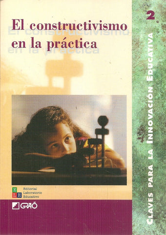 El constructivismo en la práctica |   AA.VV.
