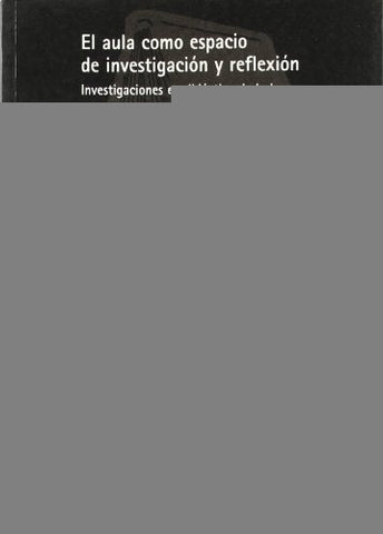 El aula como espacio de investigación y reflexión | Perera Parramon, Notario Herrero y otros
