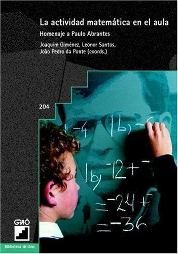 La actividad matemática en el aula | Cobo Lozano, Mendes da Ponte y otros
