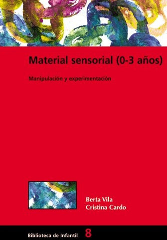 Material sensorial (0-3 años) | Vila Saborit, Cardó Florez
