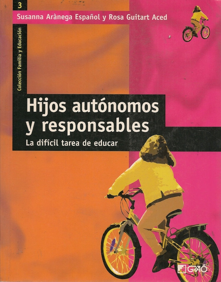 Hijos autónomos y responsables | Guitart Aced, Arànega Español
