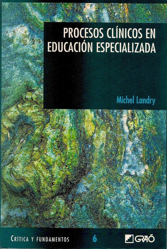 Procesos clínicos en educación especializada | Michel Landry