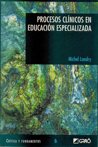 Procesos clínicos en educación especializada | Michel Landry