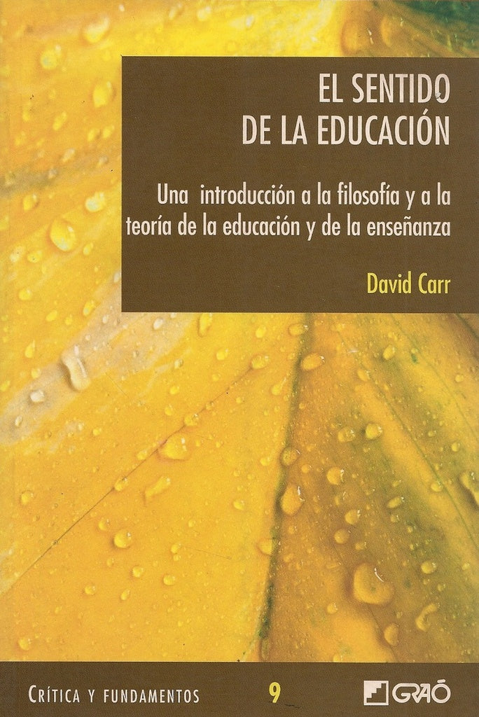 El sentido de la educación | David Carr