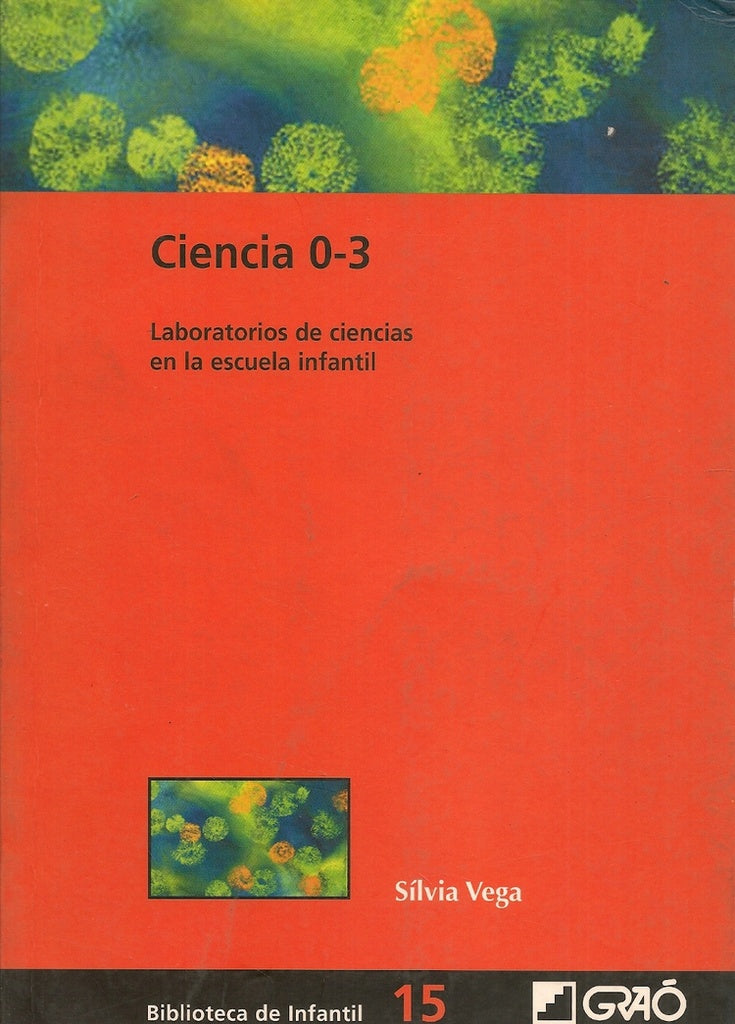 Ciencia 0-3 | Sílvia Vega Timoneda