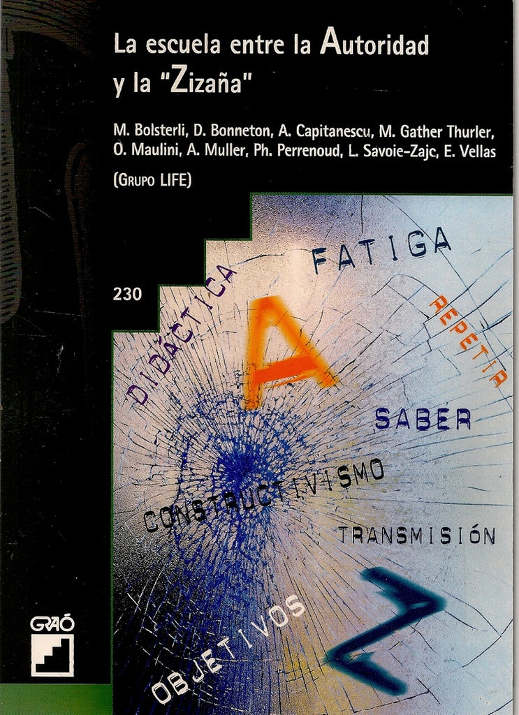 ESCUELA ENTRE LA AUTORIDAD Y LA  ZIZA¥A | M. Bolsterli