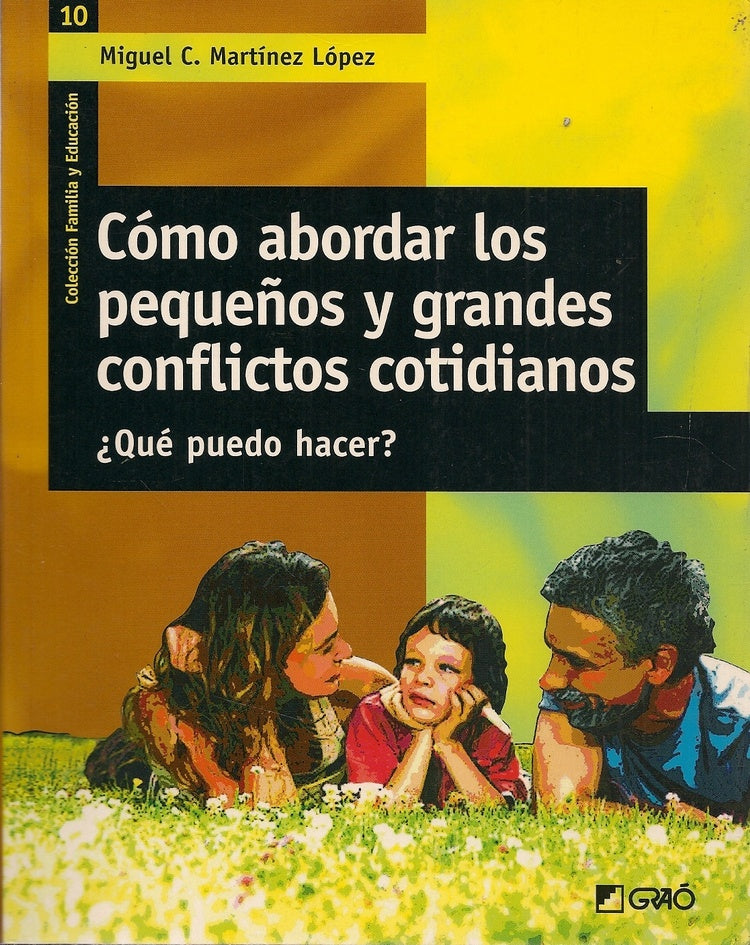 Cómo abordar los pequeños y grandes conflictos cotidianos | Miguel C. Martínez López