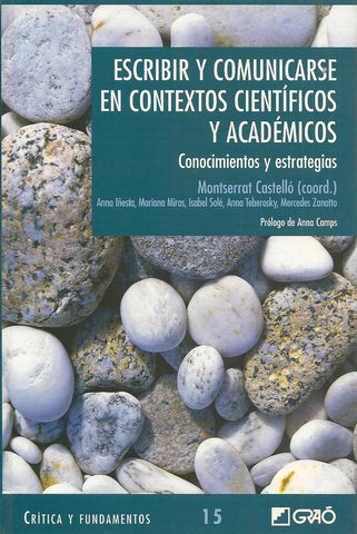 Escribir y comunicarse en contextos científicos y académicos | Solé Gallart, Miras Mestres y otros