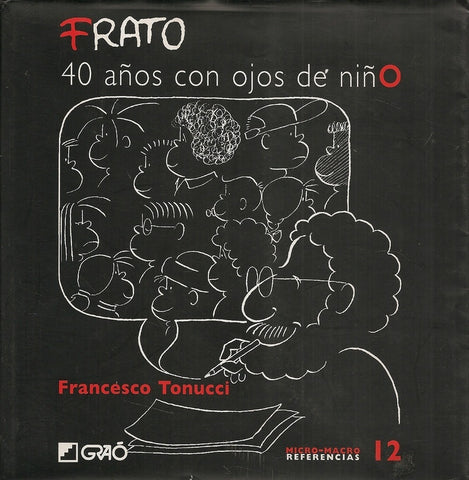 40 años con ojos de niño | Francesco Tonucci