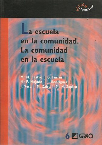 La escuela en la comunidad. La comunidad en la escuela | Vera Vila, Zafra Jiménez y otros