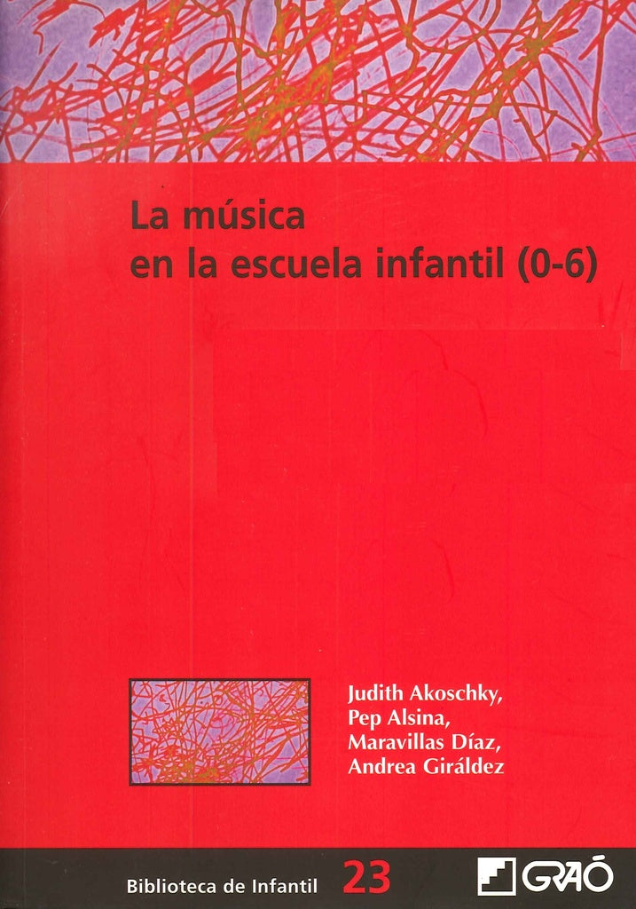 La música en la escuela infantil (0-6) | Alsina Masmitjà, Akoschky y otros