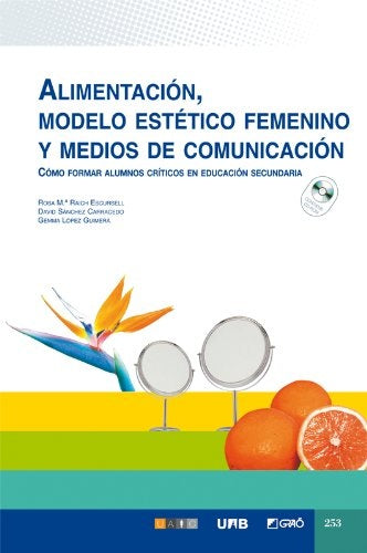 Alimentación, modelo estético femenino y medios de comunicación | López-Guimerà, Sánchez Carracedo y otros