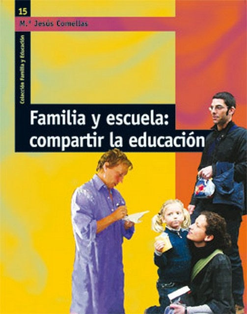 Familia y escuela: compartir la educación | M. Jesús Comellas Carbó