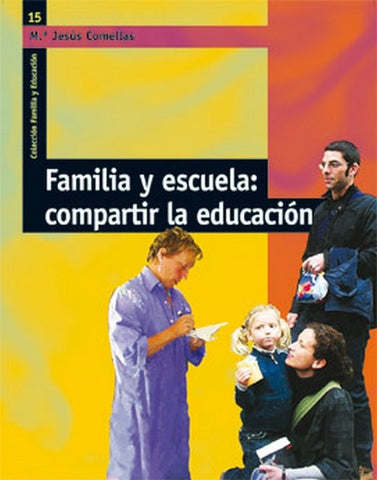 Familia y escuela: compartir la educación | M. Jesús Comellas Carbó