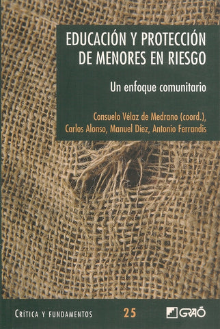 Educación y protección de menores enriesgo. | Velaz de Medrano Ureta, Ferrandis Torres y otros