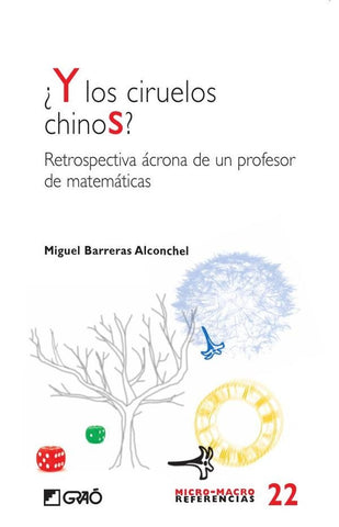 ¿Y los ciruelos chinos? | Miguel Barreras Alconchel