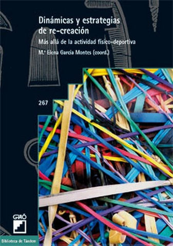 Dinámicas y estrategias de re-creación | Sánchez Fuentes, Parra Boyero y otros