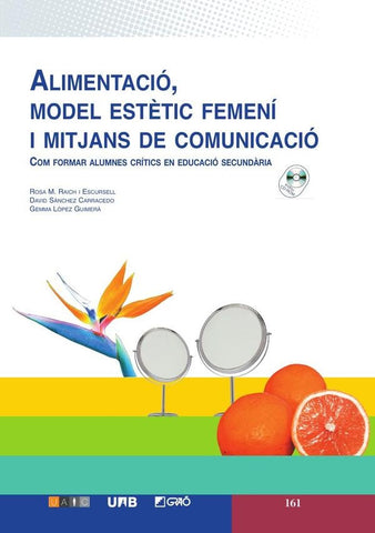 Alimentació, model estètic femení i mitjans de comunicació | Raich Escursell, Sánchez Carracedo y otros