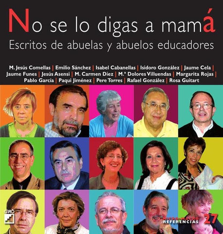No se lo digas a mamá | Sánchez Miguel, Díez Navarro y otros