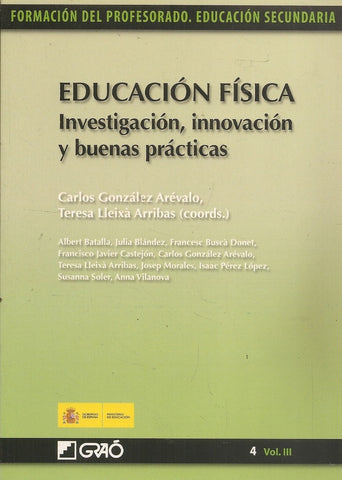 Educación Física. Investigación, innovación y buenas prácticas | Castejón Oliva, Batalla Flores y otros