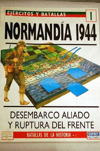 NORMANDÍA 1944. T I