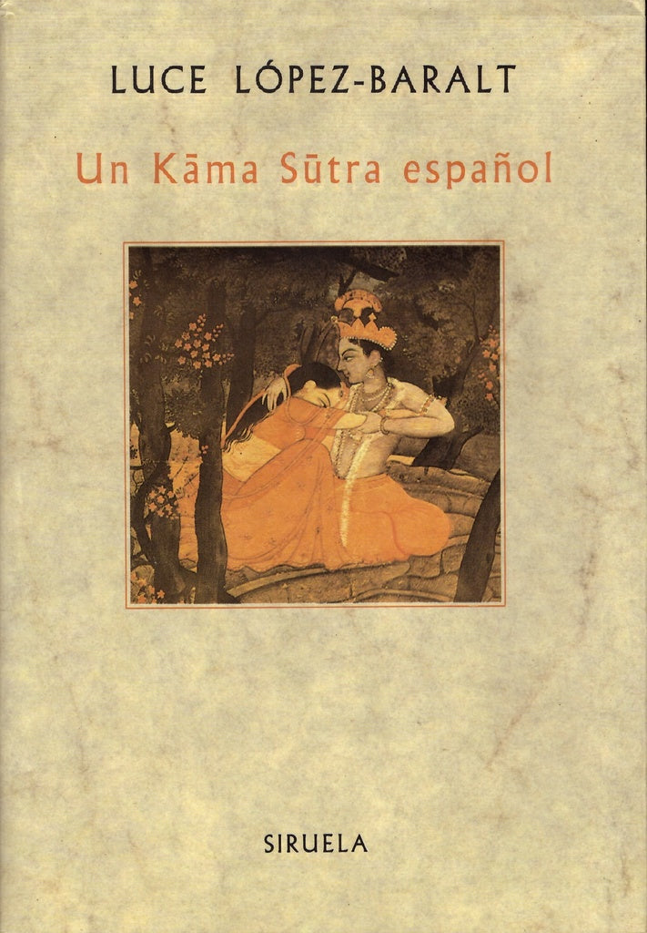 Un kama sutra español | Luce López-Baralt