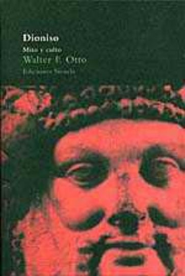 Dionisio: mito y culto | Otto-García Ohlrich