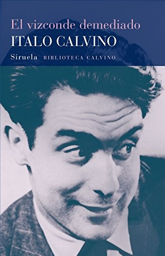 EL VIZCONDE DEMEDIADO.. | Calvino-Benítez
