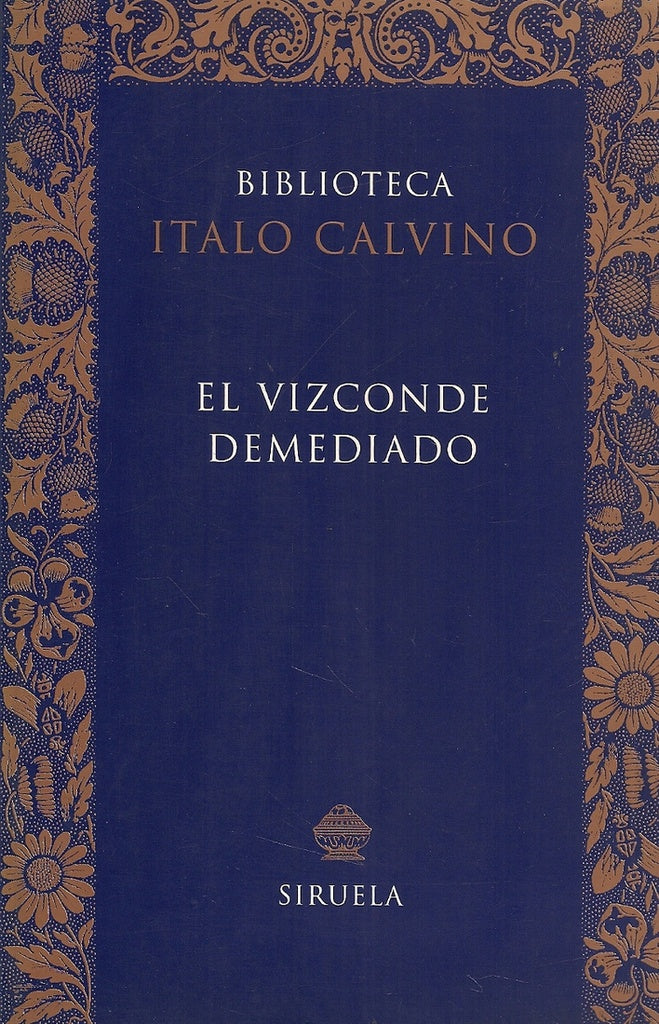 EL VIZCONDE DEMEDIADO.. | Calvino-Benítez