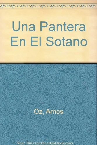 Una Pantera En El Sotano (Spanish Edition) | Amos Oz