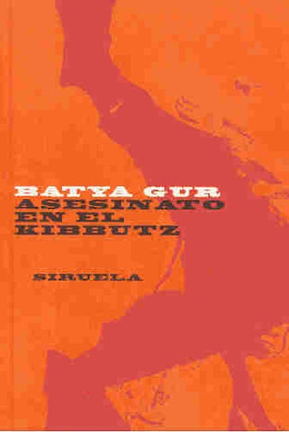 Asesinato En El Kibbutz (Spanish Edition) | Batya Gur
