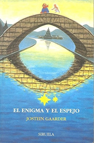 EL ENIGMA Y EL ESPEJO  | Jostein Gaarder