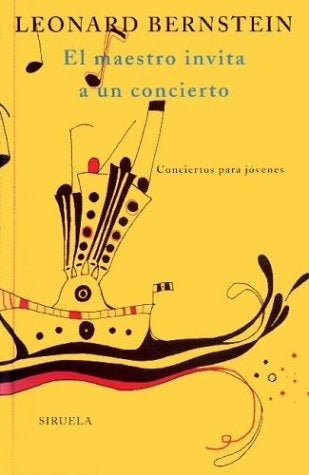 El maestro invita a un concierto/ The Maestro Invites a Concert (Spanish Edition) | Leonard Bernstein