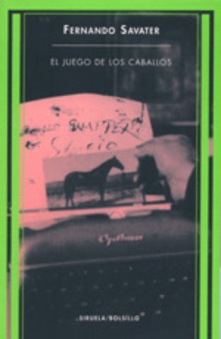EL JUEGO DE LOS CABALLOS.. | Fernando Savater