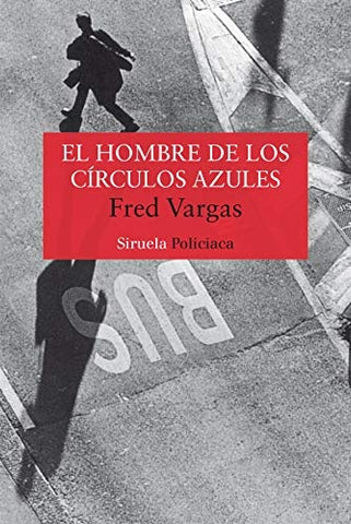 EL HOMBRE DE LOS CIRCULOS AZULES | Fred Vargas