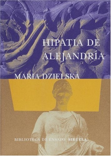 HIPATIA DE ALEJANDRIA.. | MARIA  DZIELSKA