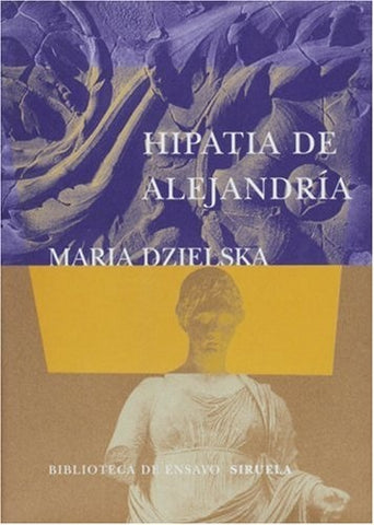 HIPATIA DE ALEJANDRIA.. | MARIA  DZIELSKA