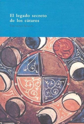 El legado secreto de los Cataros/ The Secret Legacy of the Colds (Spanish Edition) | GiovanniDiLugioY Otros