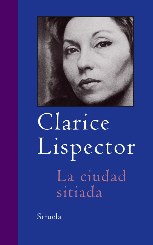 La ciudad sitiada | Lispector, Losada