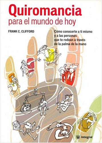 Quiromancia para el mundo de hoy | Frank C.  Clifford