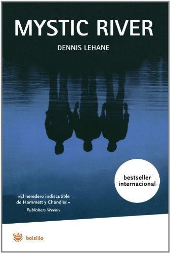 MYSTIC RIVER | DENNIS LEHANE