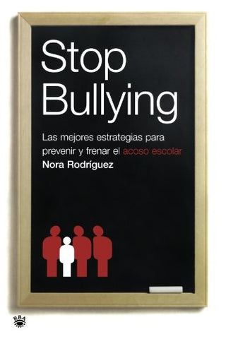 STOP BULLYING | NORA RODRIGUEZ