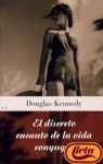 EL DISCRETO ENCANTO DE LA VIDA CONYUGAL.. | Douglas Kennedy