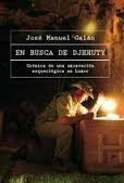 EN BUSCA DE DJEHUTY | José Manuel Galán