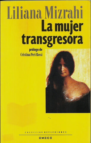 La mujer transgresora  | Liliana Mizrahi